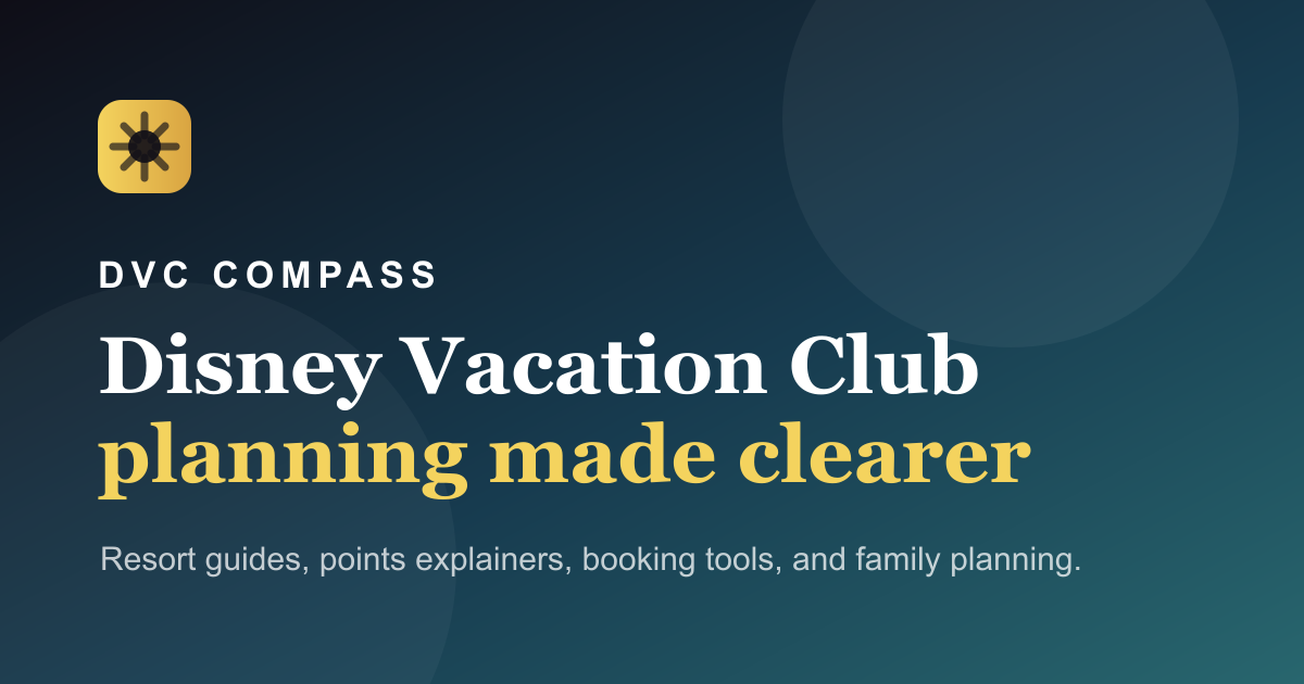 DVC Compass: Disney Vacation Club Planning Tools & Resort Guides